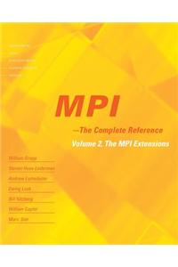 Mpi - The Complete Reference: Volume 2, the Mpi Extensions