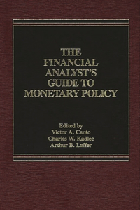 The Financial Analyst's Guide to Monetary Policy
