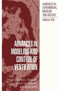 Advances in Modeling and Control of Ventilation