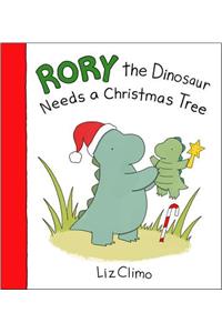 Rory the Dinosaur Needs a Christmas Tree