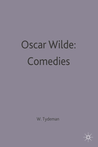 Oscar Wilde: Comedies