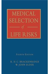 Medical Selection of Life Risks