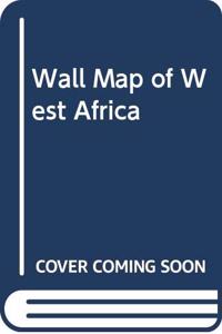 Wall Map of West Africa 2nd Edition