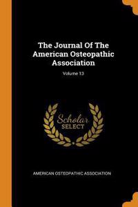 The Journal of the American Osteopathic Association; Volume 13