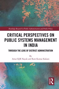 Critical Perspectives on Public Systems Management in India