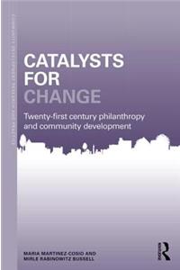 Catalysts for Change