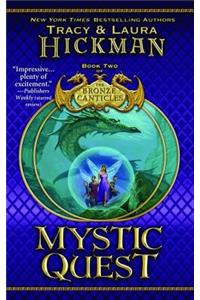 Mystic Quest: Book Two of the Bronze Canticles