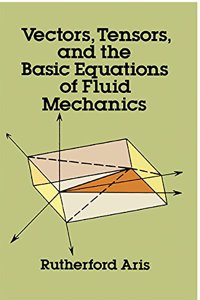 Vectors, Tensors and The Basic Equations of Fluid Mechanics
