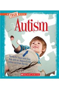 Autism (a True Book: Health)
