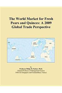 The World Market for Fresh Pears and Quinces