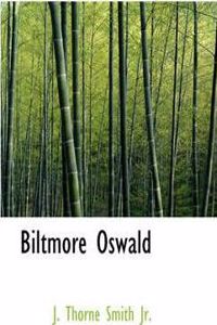 Biltmore Oswald