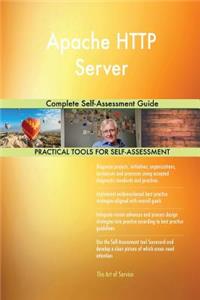Apache HTTP Server Complete Self-Assessment Guide