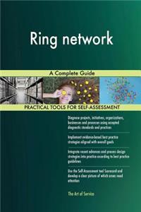 Ring network A Complete Guide