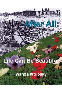 After All: Life Can be Beautiful