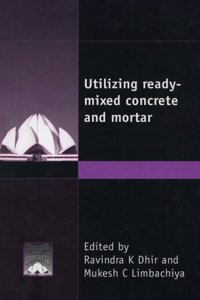 UTILIZING READY-MIXED CONCRETE AND MORTAR (CREATING WITH CONCRETE SERIES)