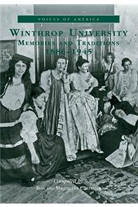 Winthrop University Memories and Traditions
