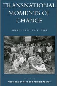 Transnational Moments of Change