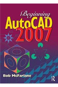 Beginning AutoCAD 2007