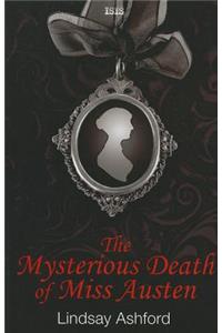 The Mysterious Death Of Miss Austen