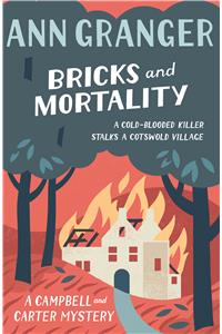 Bricks and Mortality (Campbell & Carter Mystery 3)