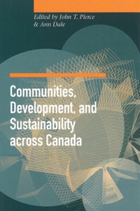 Communities, Development, and Sustainability Across Canada