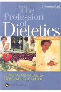The Profession of Dietetics: A Team Approach