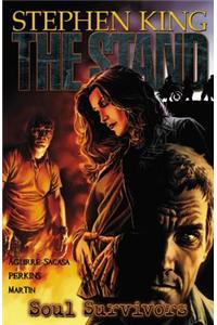 The Stand - Vol. 3: Soul Survivors