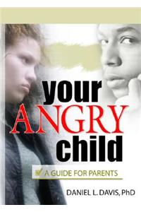 Your Angry Child