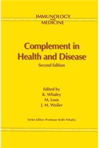Complement in Health and Disease