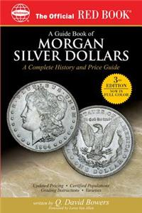 A Guide Book of Morgan Silver Dollars