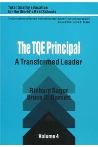 The TQE Principal: A Transformed Leader