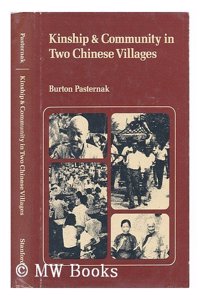 Kinship and Community in Two Chinese Villages