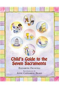 Child's Guide to the Seven Sacraments