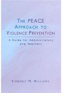 Peace Approach to Violence Prevention