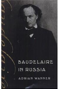 Baudelaire in Russia