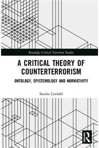 A Critical Theory of Counterterrorism