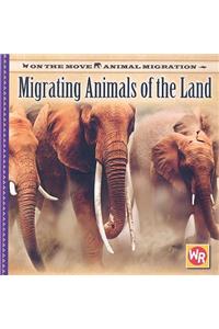 Migrating Animals of the Land