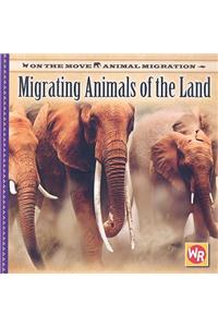 Migrating Animals of the Land