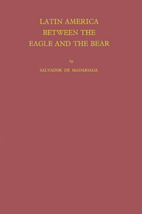 Latin America Between the Eagle and the Bear
