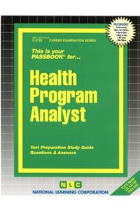 Health Program Analyst: Passbooks Study Guide