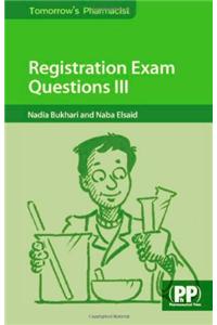 Registration Exam Questions III