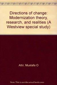 Directions of Change: Modernization Theory, Research, and Realities