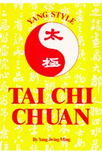 Yang Style Tai Chi Chuan