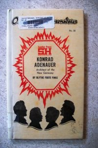 Konrad Adenauer: Architect of the New Germany
