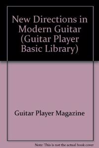 New Directions in Modern Guitar