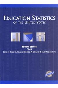 Education Statistics of the United States 2003