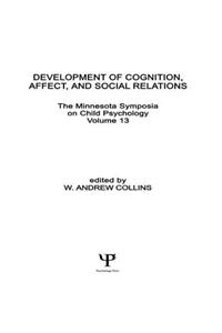 Development of Cognition, Affect, and Social Relations