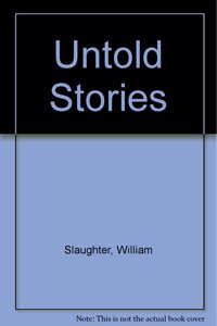 Untold Stories