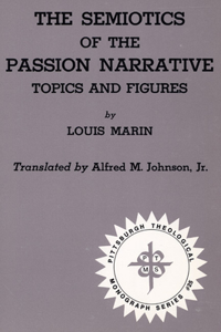 Semiotics of the Passion Narrative