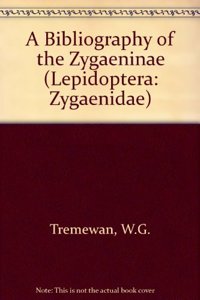 A Bibliography of the Zygaenidae (Lepidoptera: Zygaenidae)